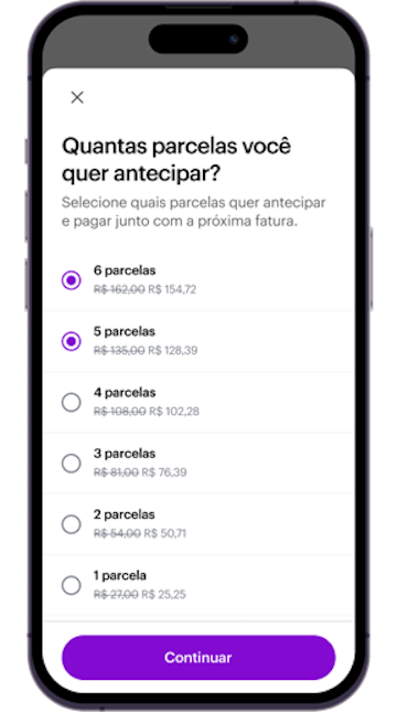 Imagem do aplicativo do Nubank com opções das parcelas para serem antecipadas